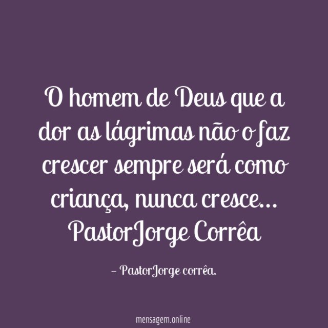 O homem de Deus que a dor as