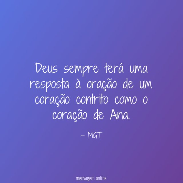 Deus sempre terá uma resposta à oração de