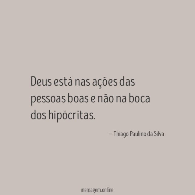 Deus está nas ações das pessoas boas
