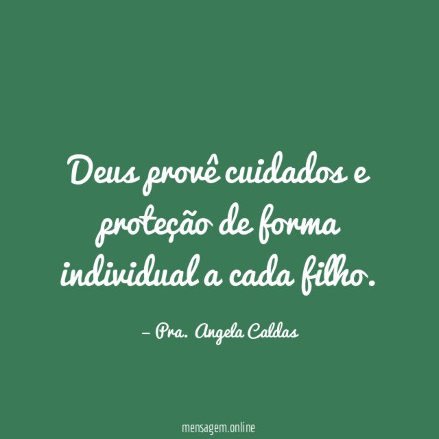 Deus provê cuidados e proteção de forma individual a cada filho