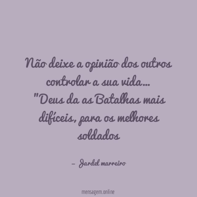Não deixe a opinião dos outros controlar a sua vida