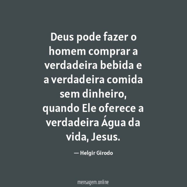 Deus pode fazer o homem comprar a verdadeira