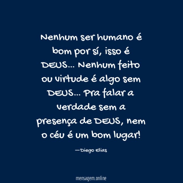 Nenhum ser humano é bom por sí