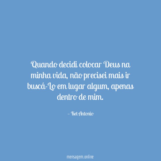Quando decidi colocar Deus na minha vida