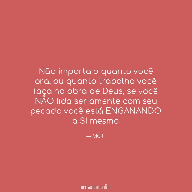 Não importa o quanto você ora