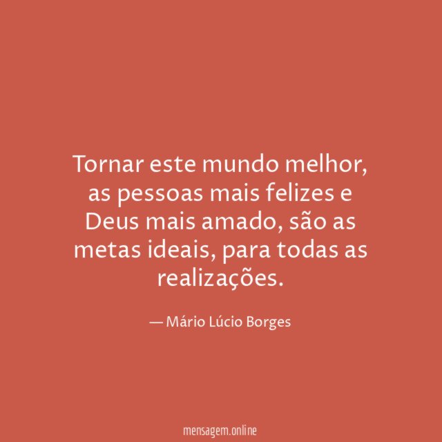 Tornar este mundo melhor