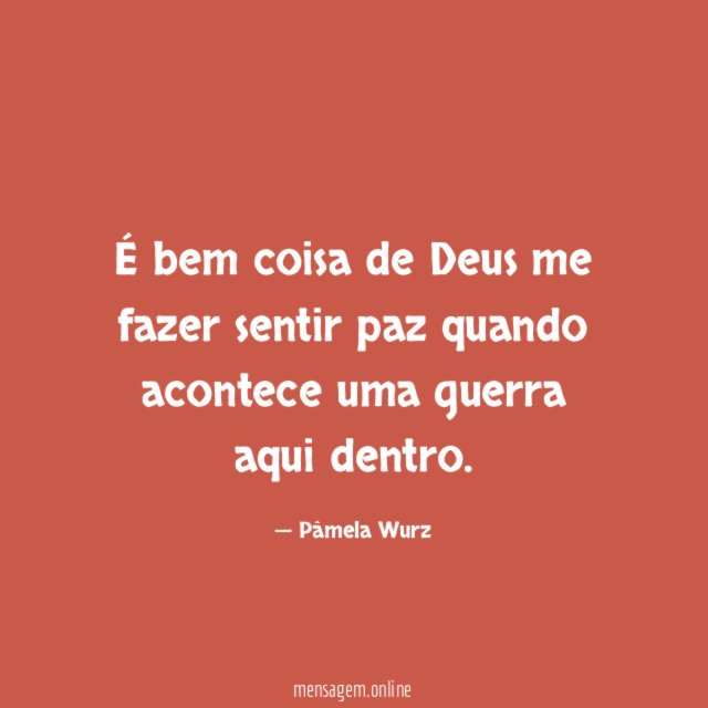 É bem coisa de Deus me fazer sentir