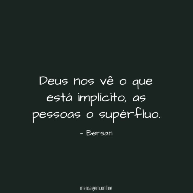 Deus nos vê o que está implícito