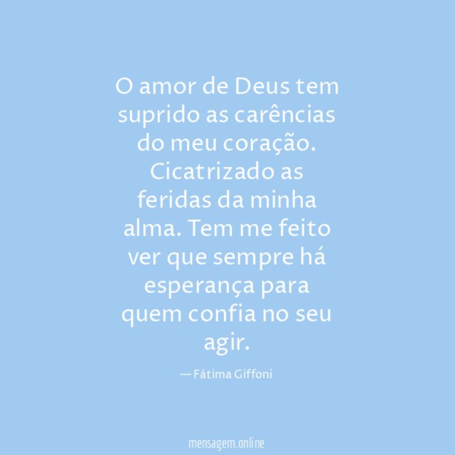 O amor de Deus tem suprido as carências