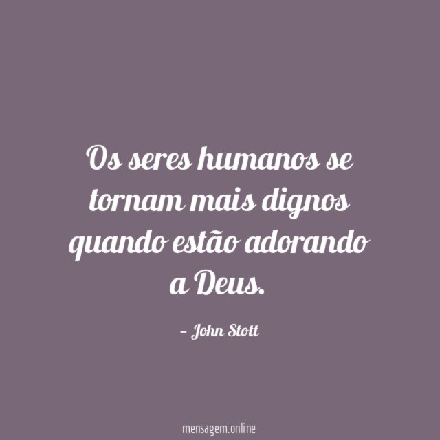 Os seres humanos se tornam mais dignos quando