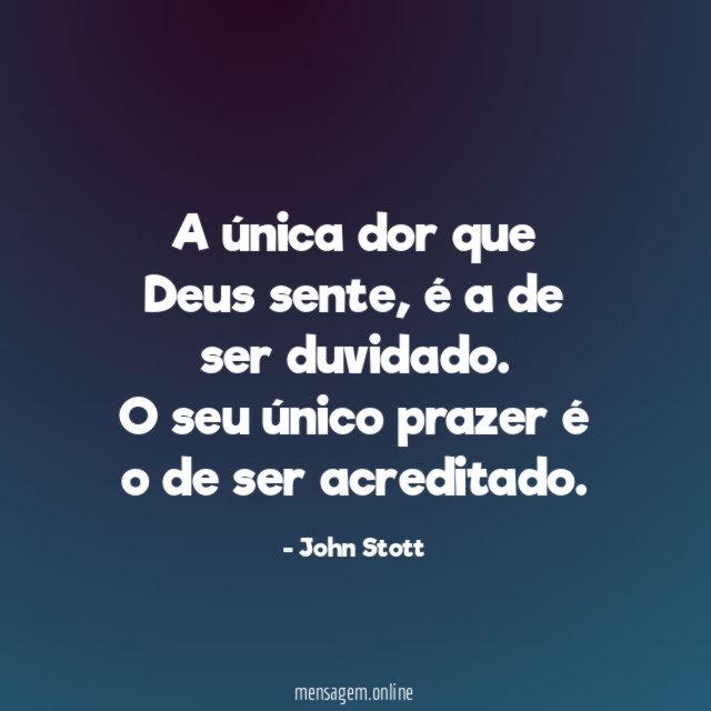 A única dor que Deus sente