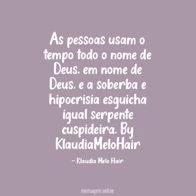As pessoas usam o tempo todo o nome de Deus