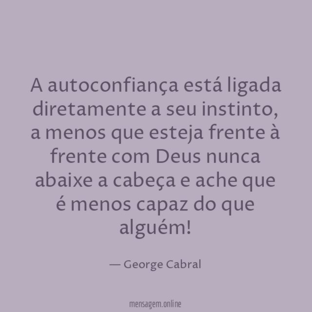 A autoconfiança está ligada diretamente a seu instinto