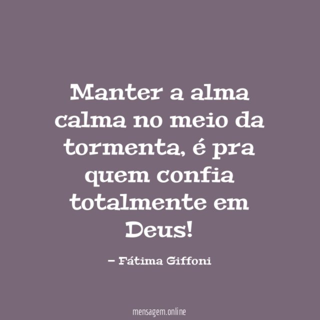 Manter a alma calma no meio da tormenta