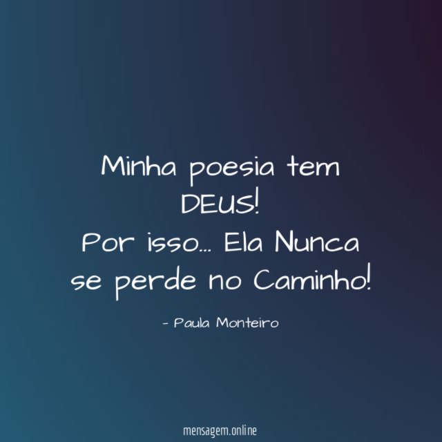 Minha poesia tem DEUS