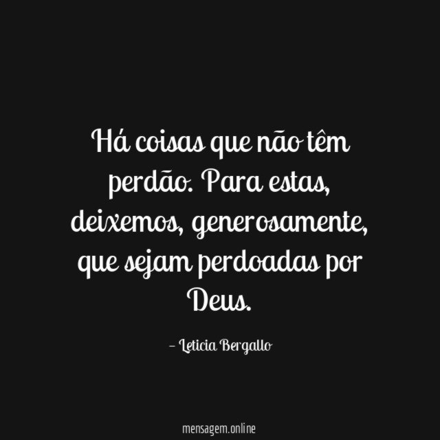 Há coisas que não têm perdão