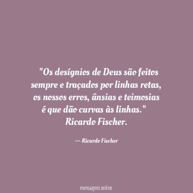 Os desígnios de Deus são feitos sempre