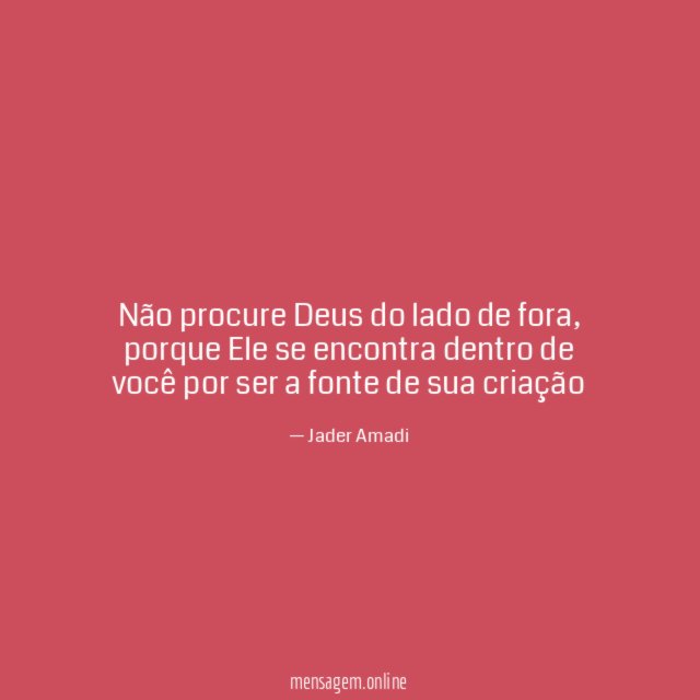 Não procure Deus do lado de fora