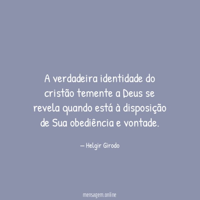 A verdadeira identidade do cristão temente a Deus
