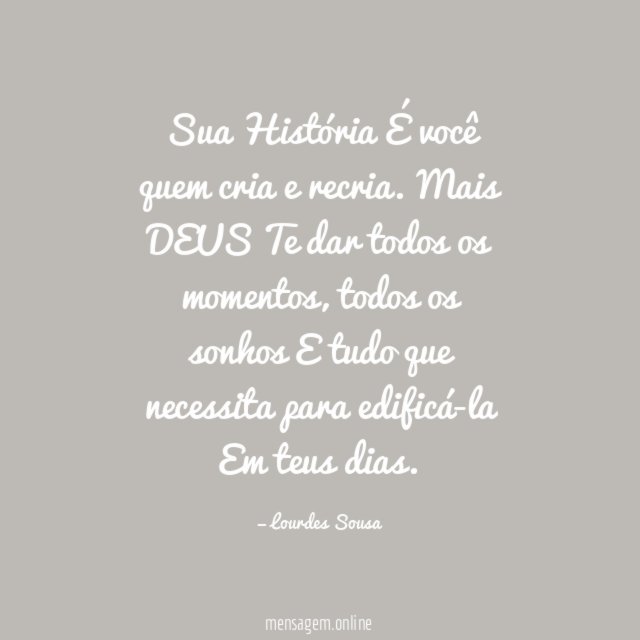 Sua História É você quem cria e recria
