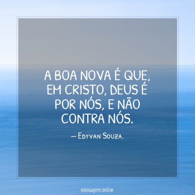 A boa nova é que