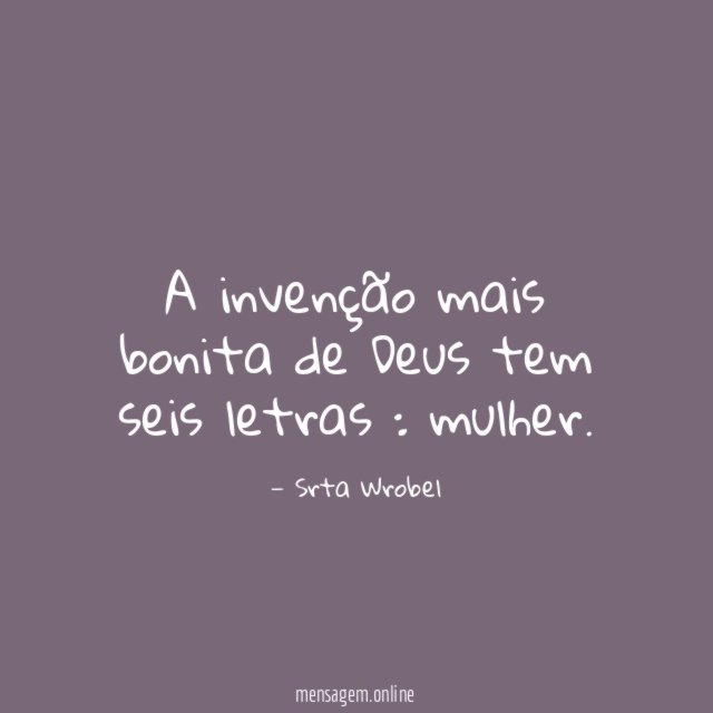 A invenção mais bonita de Deus tem seis letras