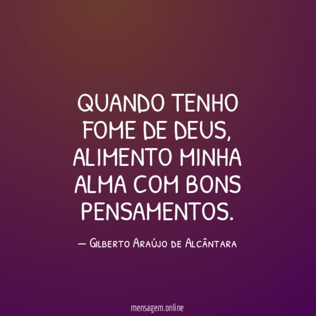 Quando tenho fome de Deus