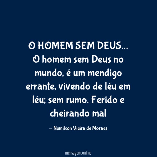 O HOMEM SEM DEUS…