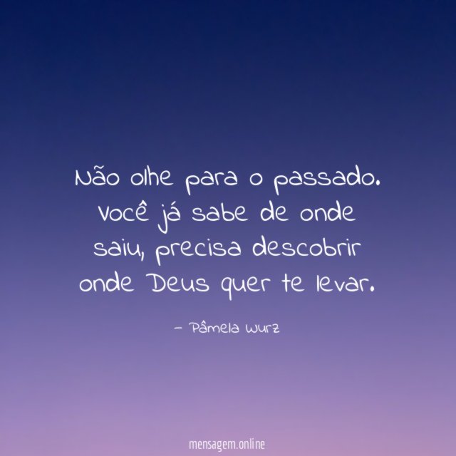 Não olhe para o passado