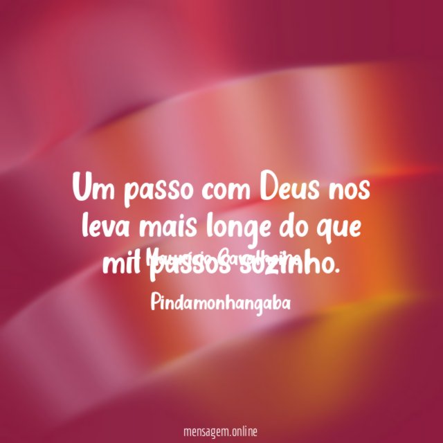 Um passo com Deus nos leva mais longe