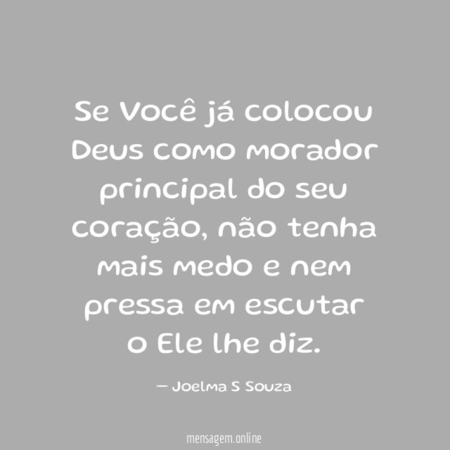 Se Você já colocou Deus como morador principal do seu coração