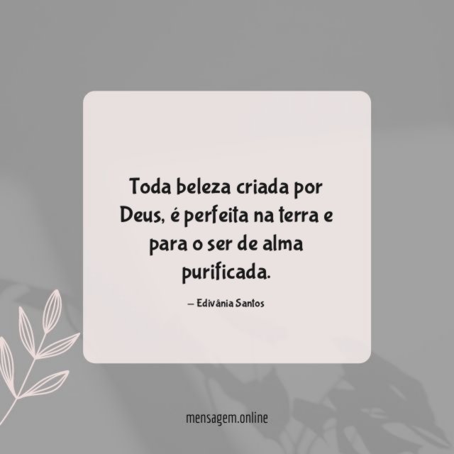 Toda beleza criada por Deus
