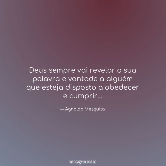Deus sempre vai revelar a sua palavra