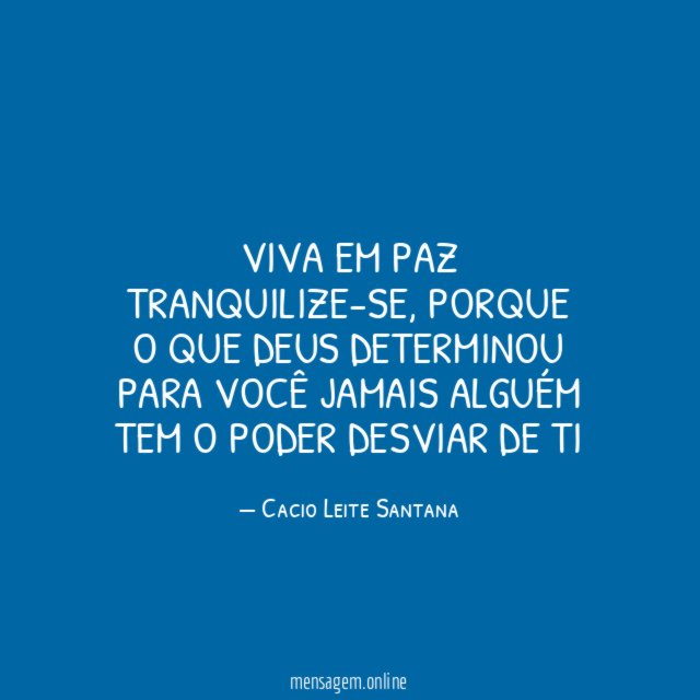 Viva em paz tranquilize-se