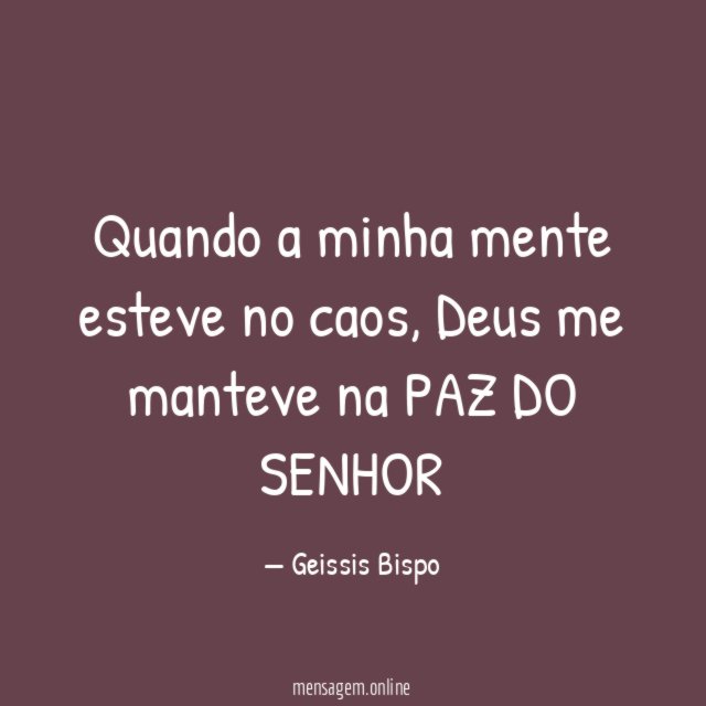 Quando a minha mente esteve no caos