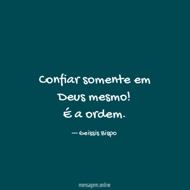 Confiar somente em Deus mesmo