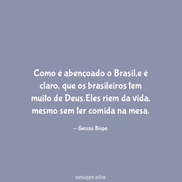 Como é abençoado o Brasil