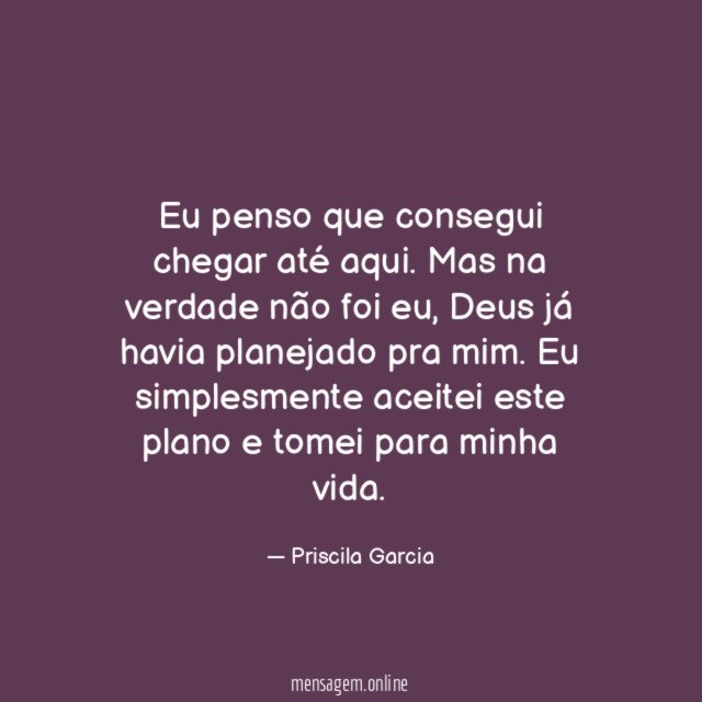 Eu penso que consegui chegar até aqui
