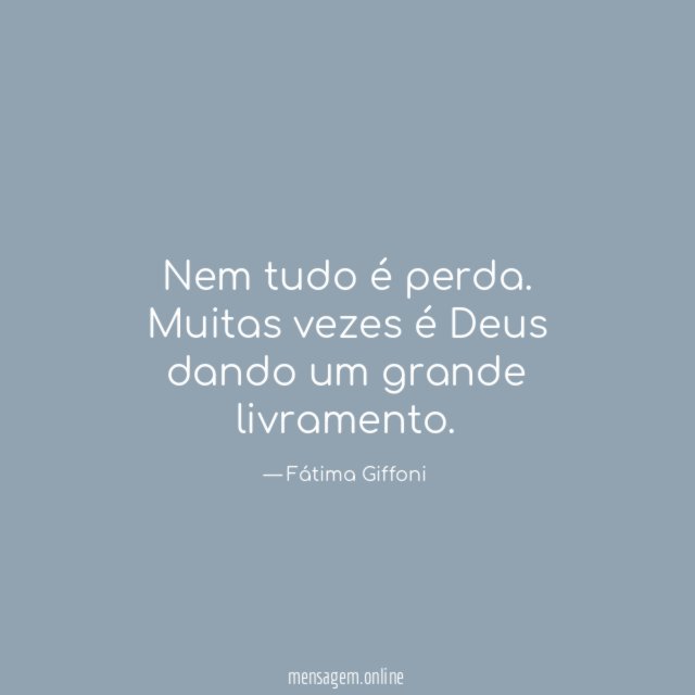 Nem tudo é perda