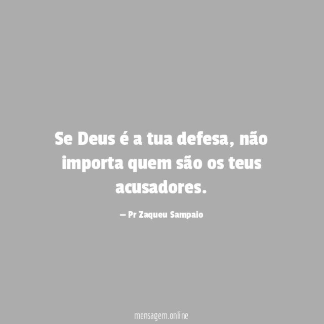 Se Deus é a tua defesa