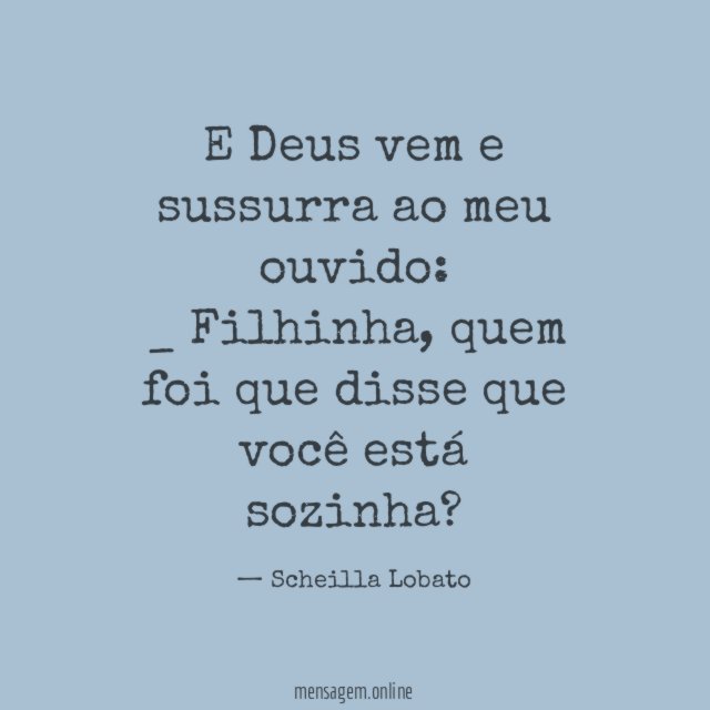 E Deus vem e sussurra ao meu ouvido