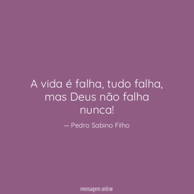 A vida é falha