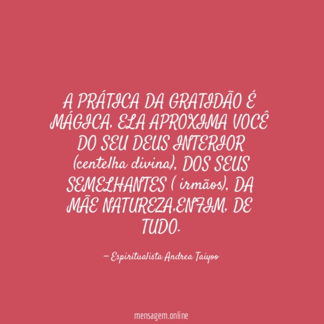 A PRÁTICA DA GRATIDÃO É MÁGICA