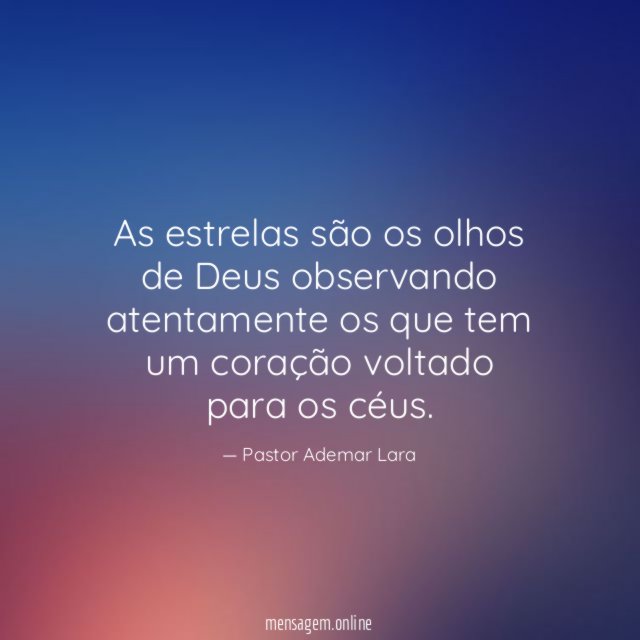 As estrelas são os olhos de Deus observando