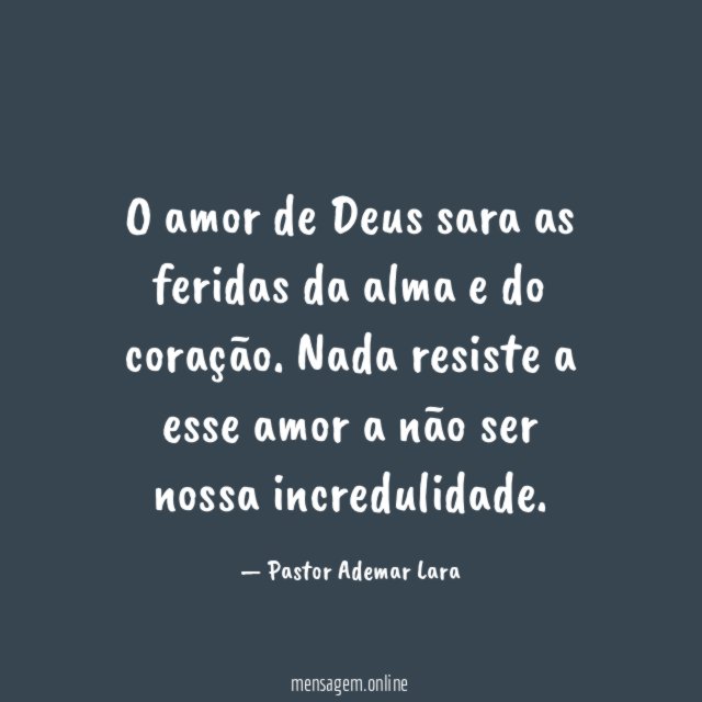 O amor de Deus sara as feridas da