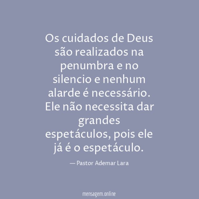Os cuidados de Deus são realizados na penumbra