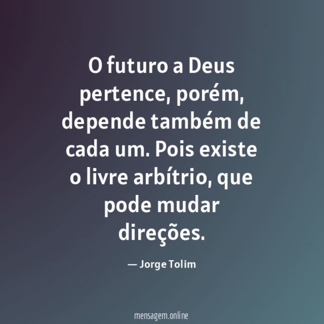 O futuro a Deus pertence