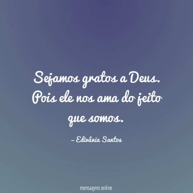 Sejamos gratos a Deus