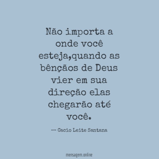 Não importa a onde você esteja