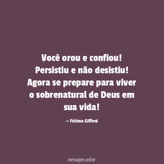 Você orou e confiou